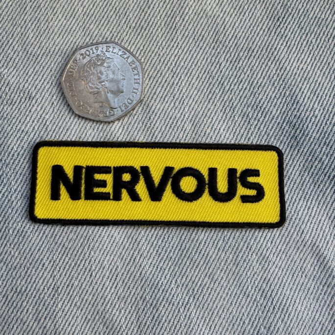 NERVOUS embroidered patch